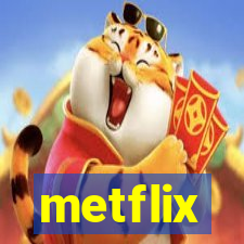 metflix