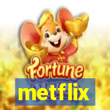 metflix