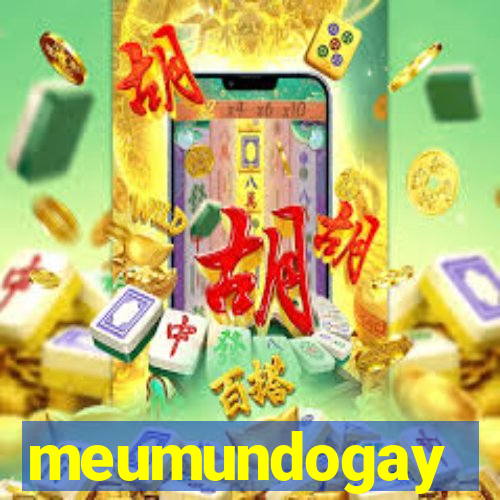 meumundogay