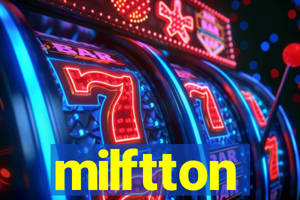 milftton