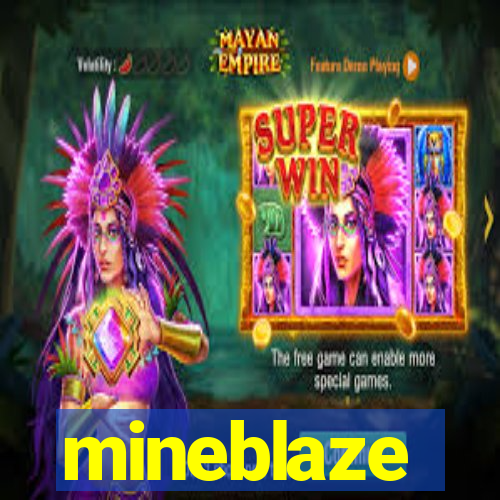 mineblaze