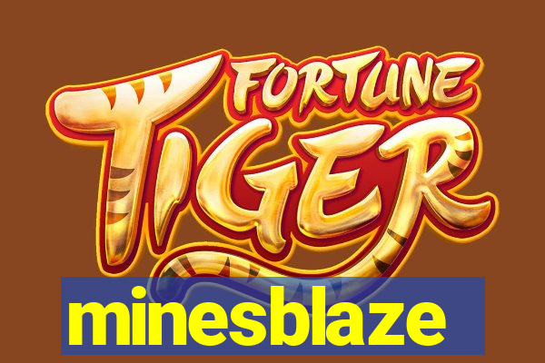 minesblaze