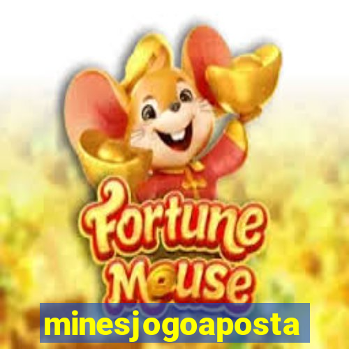 minesjogoaposta