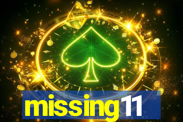 missing11