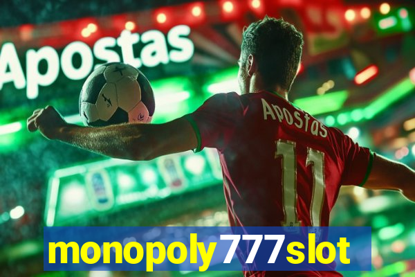 monopoly777slots.com