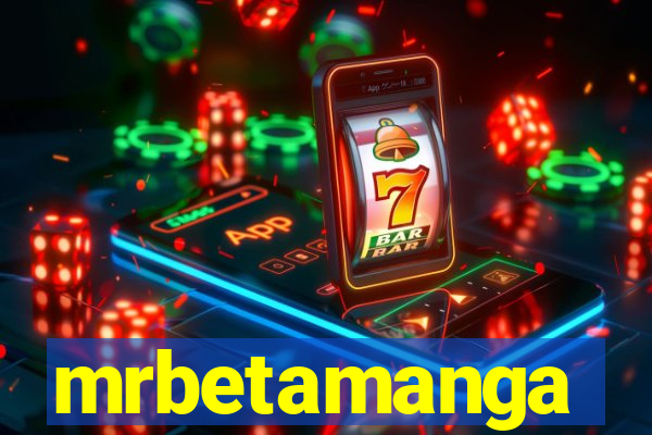 mrbetamanga