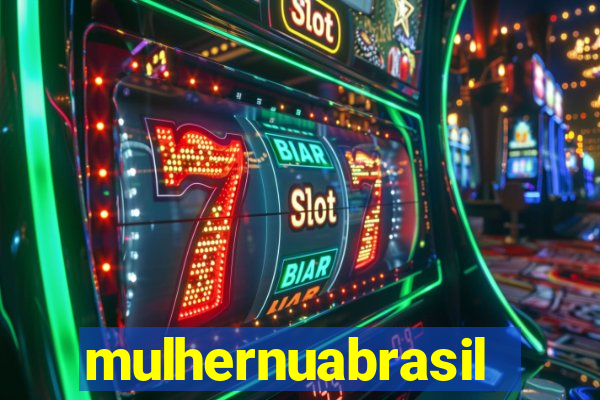 mulhernuabrasil