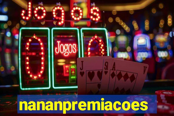 nananpremiacoes