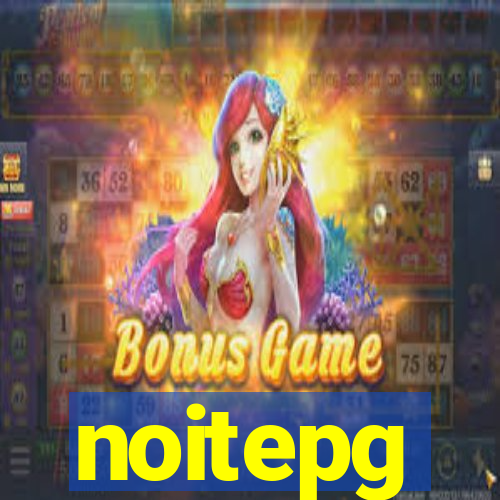 noitepg