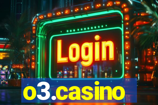 o3.casino