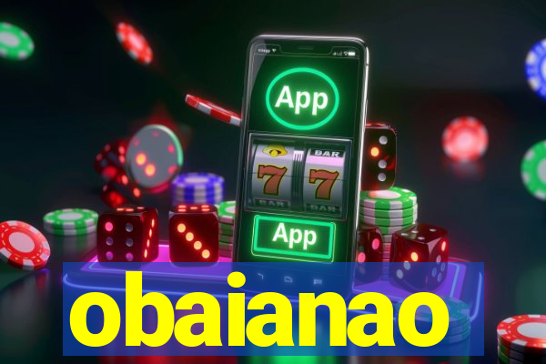 obaianao