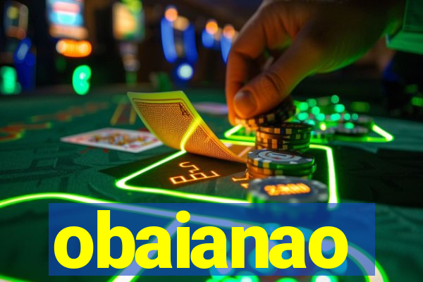 obaianao