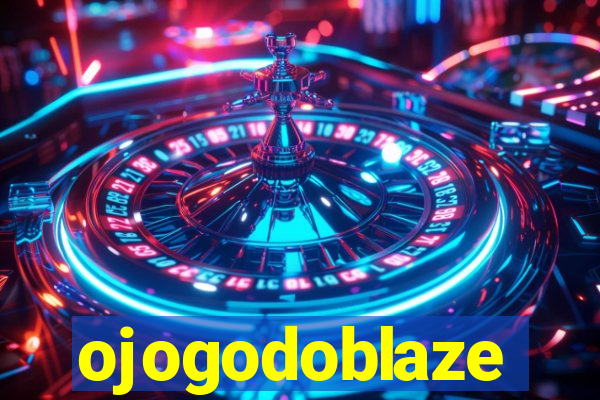 ojogodoblaze