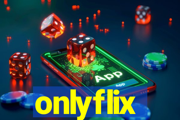 onlyflix