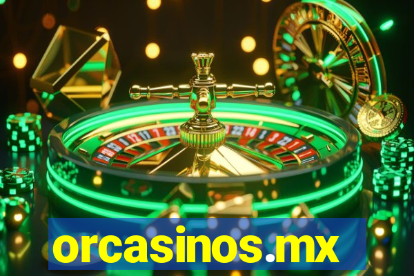 orcasinos.mx