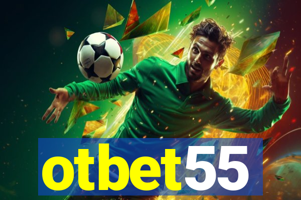 otbet55