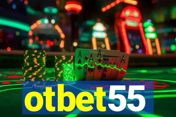 otbet55