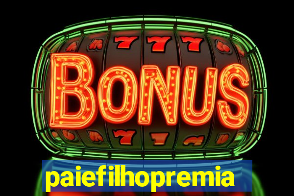 paiefilhopremiacoes.com