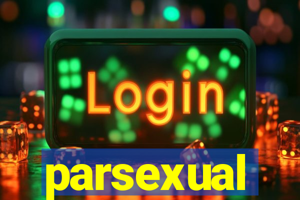 parsexual