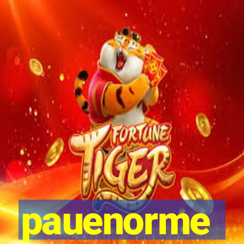 pauenorme