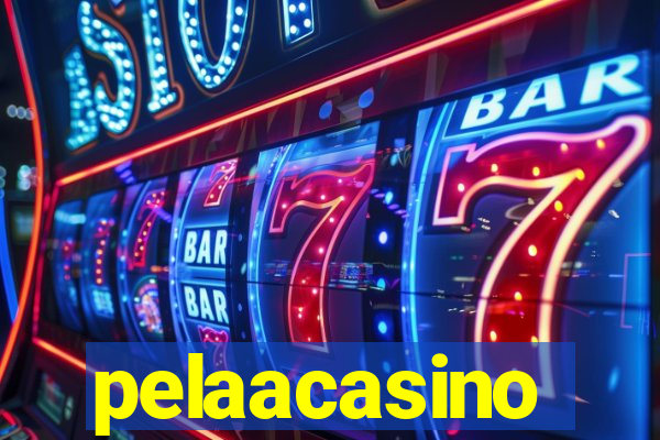 pelaacasino