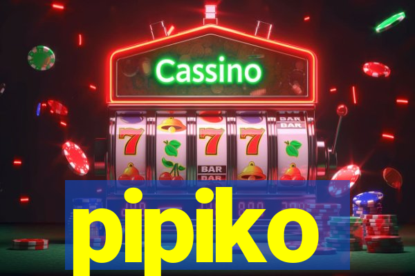 pipiko