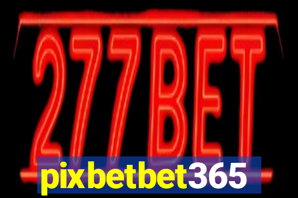 pixbetbet365