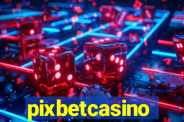 pixbetcasino