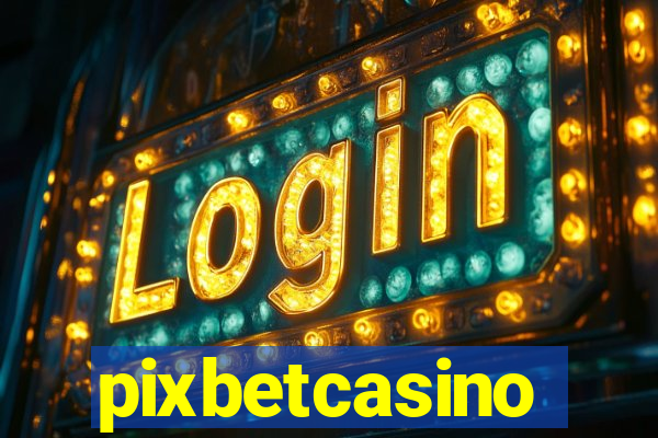 pixbetcasino