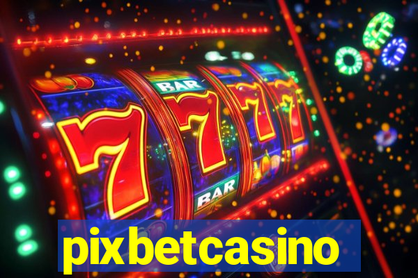 pixbetcasino