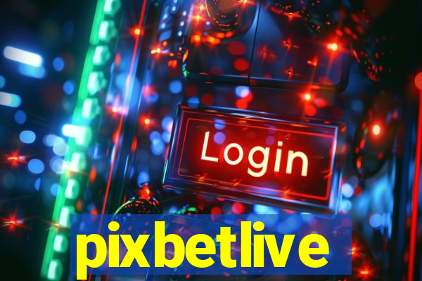 pixbetlive