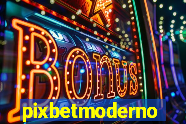 pixbetmoderno