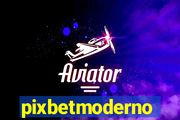 pixbetmoderno