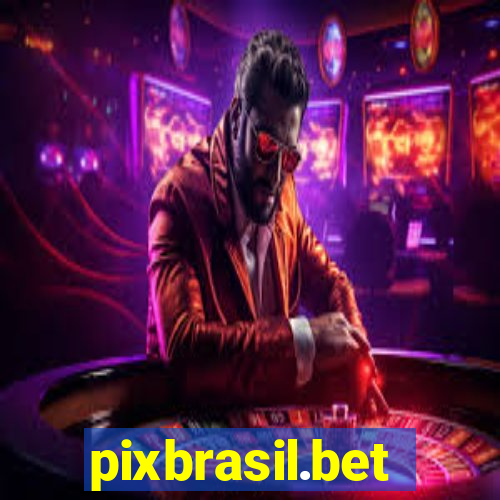 pixbrasil.bet