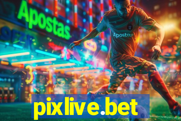 pixlive.bet