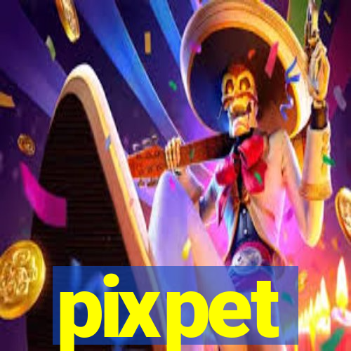 pixpet