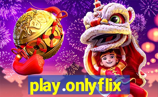 play.onlyflix