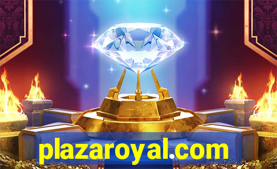 plazaroyal.com