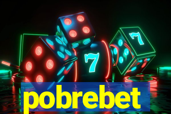 pobrebet