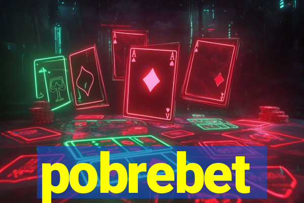 pobrebet