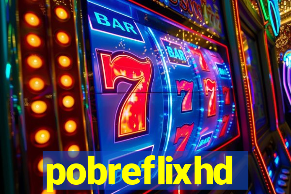 pobreflixhd