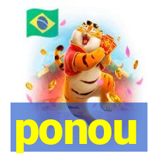 ponou