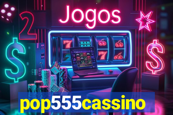 pop555cassino