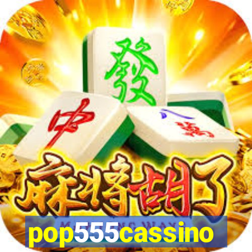 pop555cassino