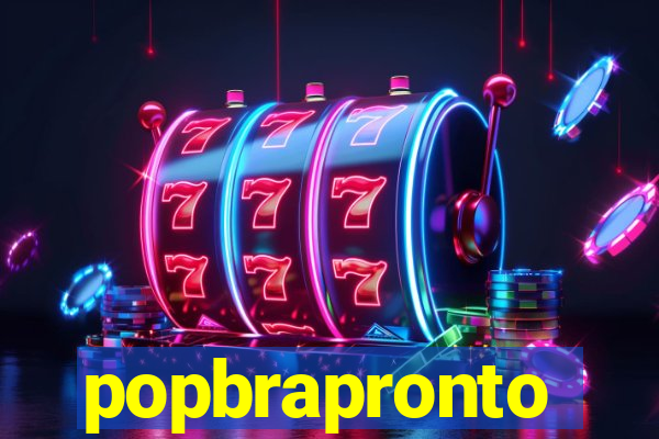 popbrapronto