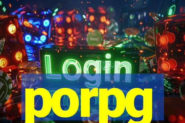 porpg