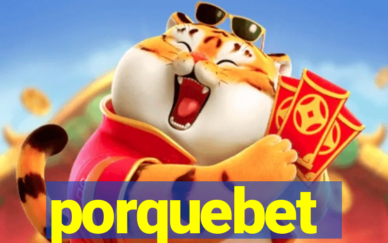 porquebet