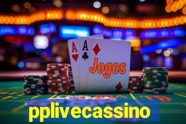 pplivecassino