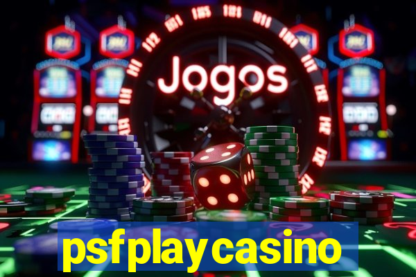 psfplaycasino