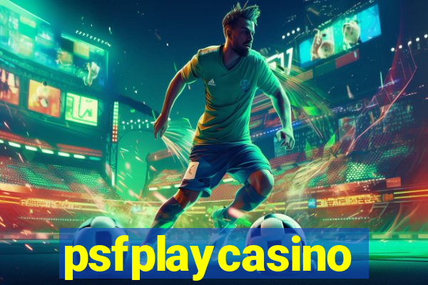 psfplaycasino